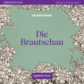 Die Brautschau - Märchenstunde, Folge 104 (Ungekürzt)