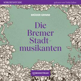 Hörbuch Die Bremer Stadtmusikanten - Märchenstunde, Folge 105 (Ungekürzt)  - Autor Brüder Grimm   - gelesen von Viola Gabor