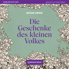 Hörbuch Die Geschenke des kleinen Volkes - Märchenstunde, Folge 122 (Ungekürzt)  - Autor Brüder Grimm   - gelesen von Viola Gabor