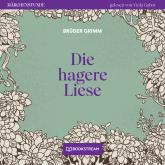 Die hagere Liese - Märchenstunde, Folge 125 (Ungekürzt)