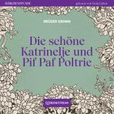 Die schöne Katrinelje und Pif Paf Poltrie - Märchenstunde, Folge 142 (Ungekürzt)