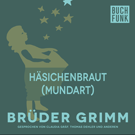 Hörbuch Häsichenbraut  - Autor Gebrüder Grimm   - gelesen von Christoph Pischel