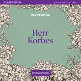 Herr Korbes - Märchenstunde, Folge 169 (Ungekürzt)
