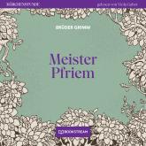 Meister Pfriem - Märchenstunde, Folge 179 (Ungekürzt)