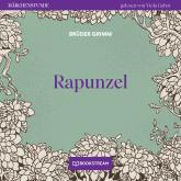 Rapunzel - Märchenstunde, Folge 181 (Ungekürzt)