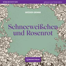 Hörbuch Schneeweißchen und Rosenrot - Märchenstunde, Folge 186 (Ungekürzt)  - Autor Brüder Grimm   - gelesen von Viola Gabor