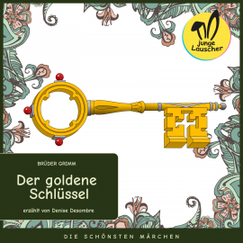 Hörbuch Der goldene Schlüssel  - Autor Brüder Grimm   - gelesen von Schauspielergruppe