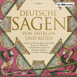 Hörbuch Deutsche Sagen von Zwergen und Riesen  - Autor Brüder Grimm   - gelesen von Schauspielergruppe