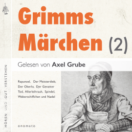 Hörbuch Grimms Märchen (2)  - Autor Brüder Grimm   - gelesen von Axel Grube