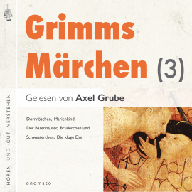 Hörbuch Grimms Märchen (3)  - Autor Brüder Grimm   - gelesen von Axel Grube