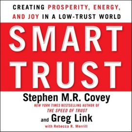 Hörbuch Smart Trust  - Autor Stephen M.R. Covey  