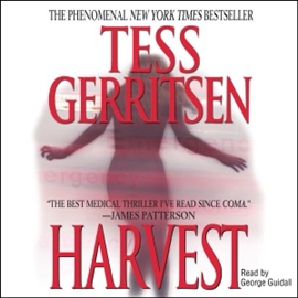 Hörbuch Harvest  - Autor Tess Gerritsen   - gelesen von George Guidall