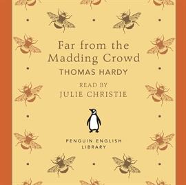 Hörbuch Far From the Madding Crowd  - Autor Thomas Hardy   - gelesen von Julie Christie
