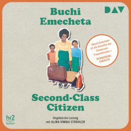 Hörbuch Second-Class Citizen (Ungekürzt)  - Autor Buchi Emecheta   - gelesen von Alina Vimbai Strähler