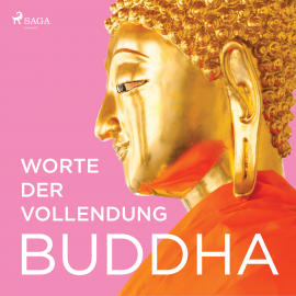Hörbuch Worte der Vollendung (Ungekürzt)  - Autor Buddha   - gelesen von Hans Eckhardt