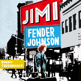 Hörbuch Jimi Fender Johnson  - Autor Buddy Tegenbosch   - gelesen von Kevin Hassing
