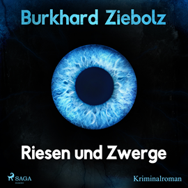Hörbuch Riesen und Zwerge  - Autor Burkhard Ziebolz   - gelesen von Peter Tabatt