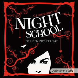 Hörbuch Night School. Der den Zweifel sät (Teil 2)  - Autor C.J. Daugherty   - gelesen von Luise Helm