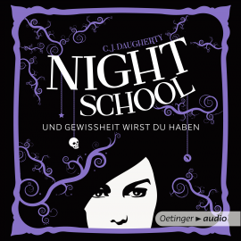 Hörbuch Night School 5 - Und Gewissheit wirst du haben  - Autor C.J. Daugherty   - gelesen von Luise Helm