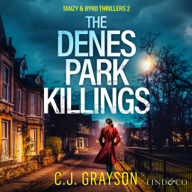 Hörbuch The Denes Park Killings  - Autor C.J. Grayson   - gelesen von Mike Rogers