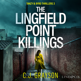 Hörbuch The Lingfield Point Killings  - Autor C.J. Grayson   - gelesen von Mike Rogers