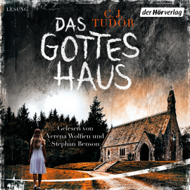 Hörbuch Das Gotteshaus  - Autor C.J. Tudor   - gelesen von Schauspielergruppe