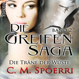 Hörbuch Die Greifen-Saga, Band 2  - Autor C. M. Spoerri   - gelesen von Marlene Rauch