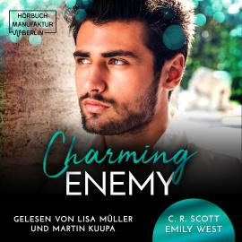 Hörbuch Charming Enemy (ungekürzt)  - Autor C. R. Scott, Emily West   - gelesen von Schauspielergruppe