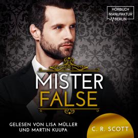 Hörbuch Mister False - The Misters, Band 5 (ungekürzt)  - Autor C. R. Scott   - gelesen von Schauspielergruppe