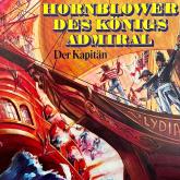 Hornblower des Königs Admiral, Folge 1: Der Kapitän