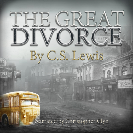 Hörbuch The Great Divorce  - Autor C.S.Lewis   - gelesen von Christopher Glyn