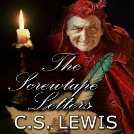 Hörbuch The Screwtape Letters  - Autor C.S. Lewis   - gelesen von Mark Bowen