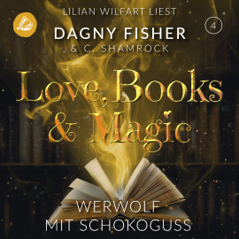 Hörbuch Ein Werwolf mit Schokoguss  - Autor C. Shamrock   - gelesen von Lilian Wilfart