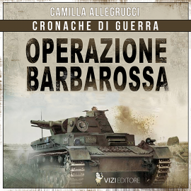 Hörbuch Operazione Barbarossa  - Autor Camilla Allegrucci   - gelesen von Riccardo Burbi
