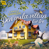 Den gula villan – ett hus för tre