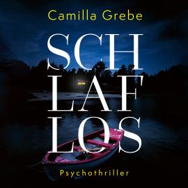 Hörbuch Schlaflos - Die Profilerin, Band 3 (ungekürzt)  - Autor Camilla Grebe   - gelesen von Schauspielergruppe