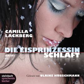 Hörbuch Die Eisprinzessin schläft (Ein Falck-Hedström-Krimi 1)  - Autor Camilla Läckberg   - gelesen von Ulrike Hübschmann