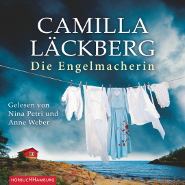 Hörbuch Die Engelmacherin  - Autor Camilla Läckberg   - gelesen von Nina Petri