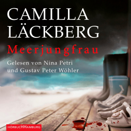 Hörbuch Meerjungfrau  - Autor Camilla Läckberg   - gelesen von Schauspielergruppe