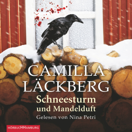 Hörbuch Schneesturm und Mandelduft  - Autor Camilla Läckberg   - gelesen von Nina Petri