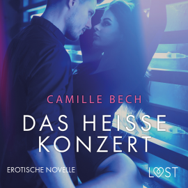 Hörbuch Das heiße Konzert: Erotische Novelle  - Autor Camille Bech   - gelesen von Helene Hagen