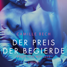 Hörbuch Der Preis der Begierde: Erotische Novelle  - Autor Camille Bech   - gelesen von Susanne Waidner
