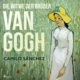 Hörbuch Die Witwe der Brüder van Gogh  - Autor Camilo Sánchez   - gelesen von Doris Wolters