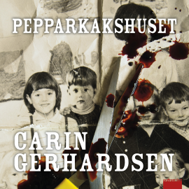 Hörbuch Pepparkakshuset  - Autor Carin Gerhardsen   - gelesen von Rachel Mohlin