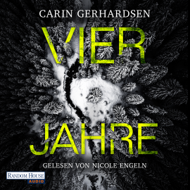 Hörbuch Vier Jahre  - Autor Carin Gerhardsen   - gelesen von Nicole Engeln