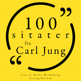 Hörbuch 100 sitater fra Carl Jung  - Autor Carl Jung   - gelesen von Helle Waahlberg