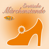 Erotische Märchenstunde - Vol. 3