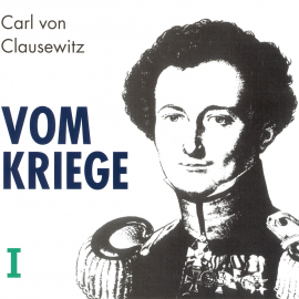 Hörbuch Vom Kriege  - Autor Carl von Clausewitz   - gelesen von Schauspielergruppe