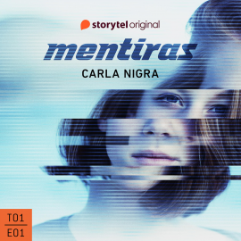 Hörbuch Mentiras - E01  - Autor Carla Nigra Ciurana   - gelesen von Marta Martín Jorcano