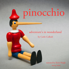 Hörbuch Pinocchio's Adventures in Wonderland  - Autor Carlo Collodi   - gelesen von Katie Haigh